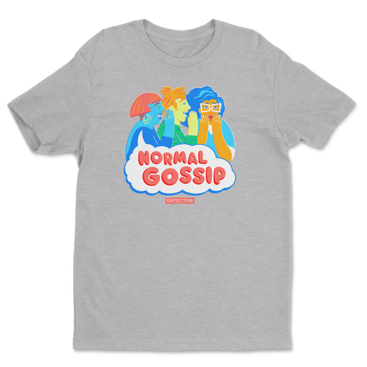 Normal Gossip Tee