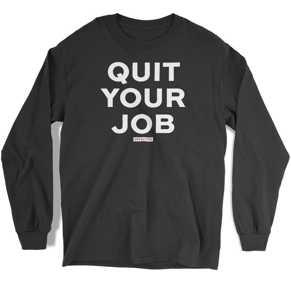 Quit Your Job long black sleeve tee